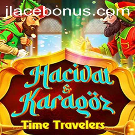 Discover the Magic of HacivatandKaragoz: An Immersive Gaming Experience with JLACE BONUS