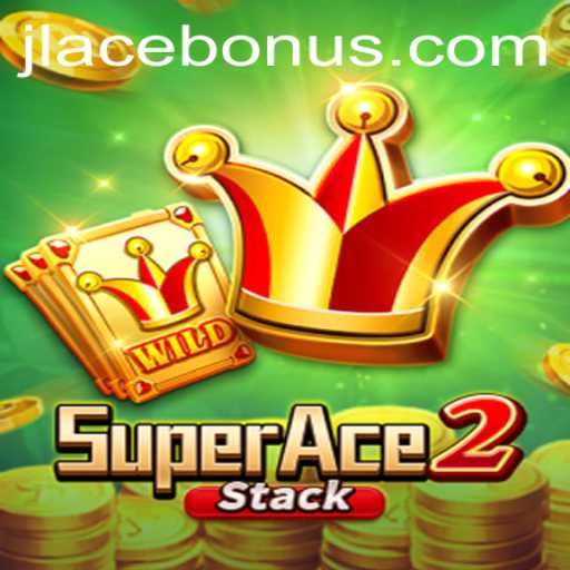 Exploring SuperAce2: Unleashing the Thrill with JLACE BONUS